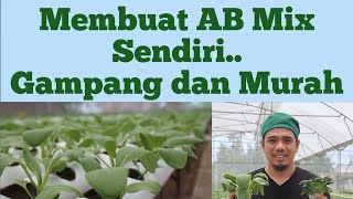 Make Your Own Ab Mix Nutrients Cheap Ab Mix Nutrients Easy Way To Make Hydroponic Nutrients