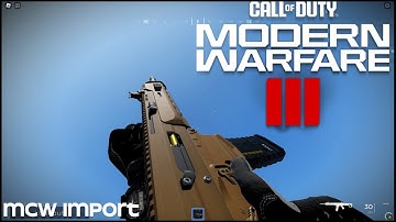 Roblox: MWIII MCW Import (FE GUN KIT)