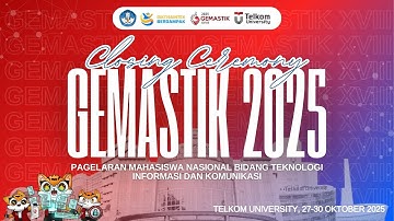 CLOSING CEREMONY GEMASTIK XVIII TAHUN 2025