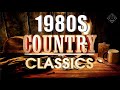 Top 100 Classic Country Songs Of 80s - Greatest Old Country Music Of All Time Ever