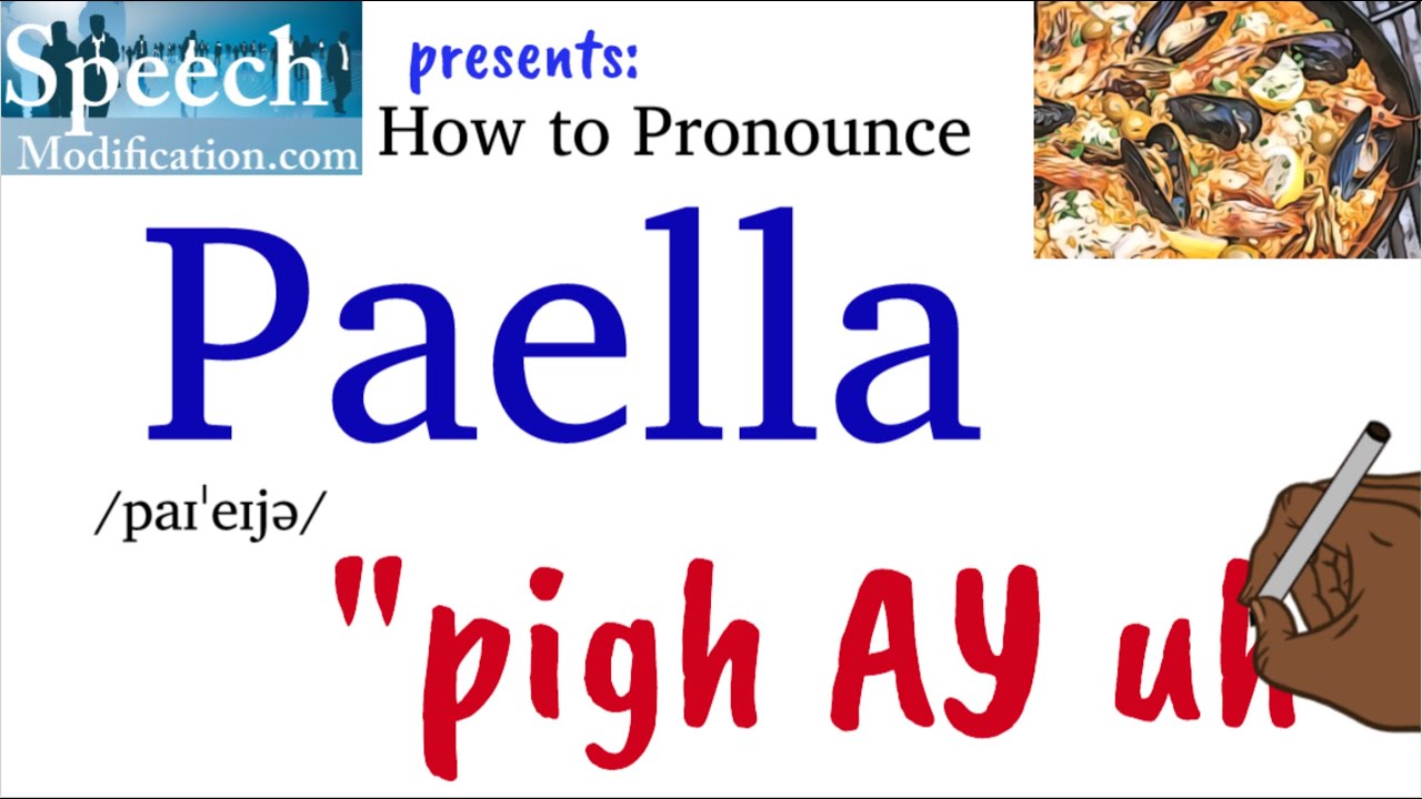 How To Pronounce Paella YouTube