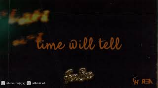 Jayy - time will tell feat. @Officialrael [Official Audio] (For Bro)