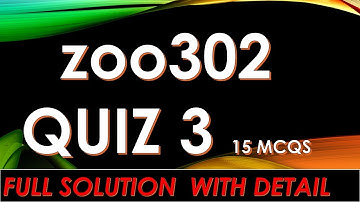 zoo302 quiz 3 solution 2022_quiz solution
