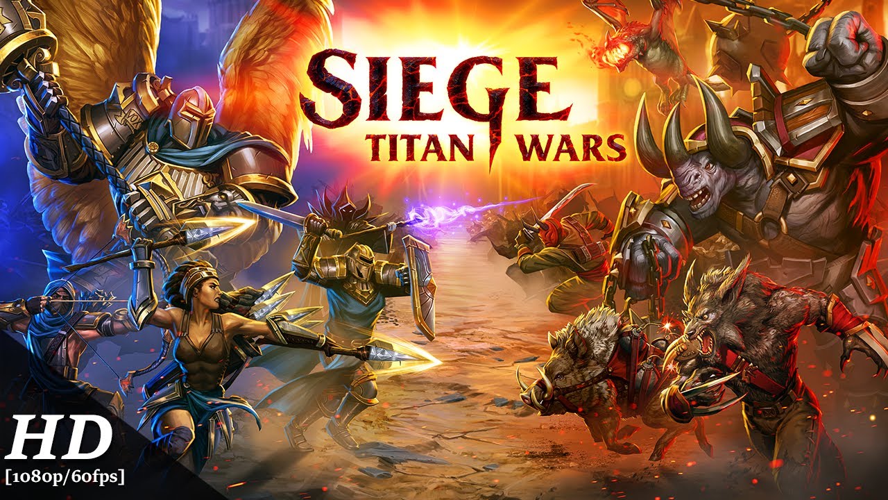 SIEGE: Titan Wars Android Gameplay [60fps] - YouTube