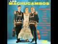 Los machucambos-Acercate más