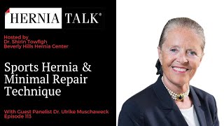 113. HerniaTalk LIVE Q&A: Sports Hernia & Minimal Repair Technique
