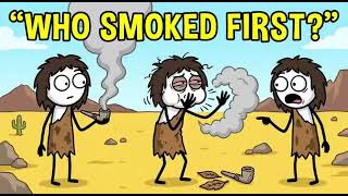 Who was the first human to Smoke | The Ancient History of Tobacco