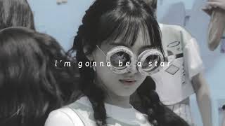 Twice - Im Gonna Be A Star ✨ [Slowed And Reverb]