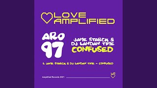 Confused (Original Mix)