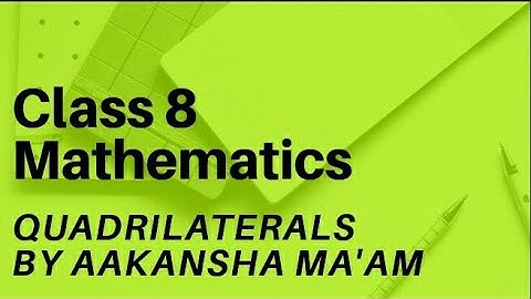 QUADRILATERAL / Ex 4.4/PRACTICAL GEOMETRY / CLASS 8TH MATHS /MATHSTACLES