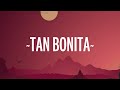 Piso 21 - Tan Bonita (Letra/Lyrics)