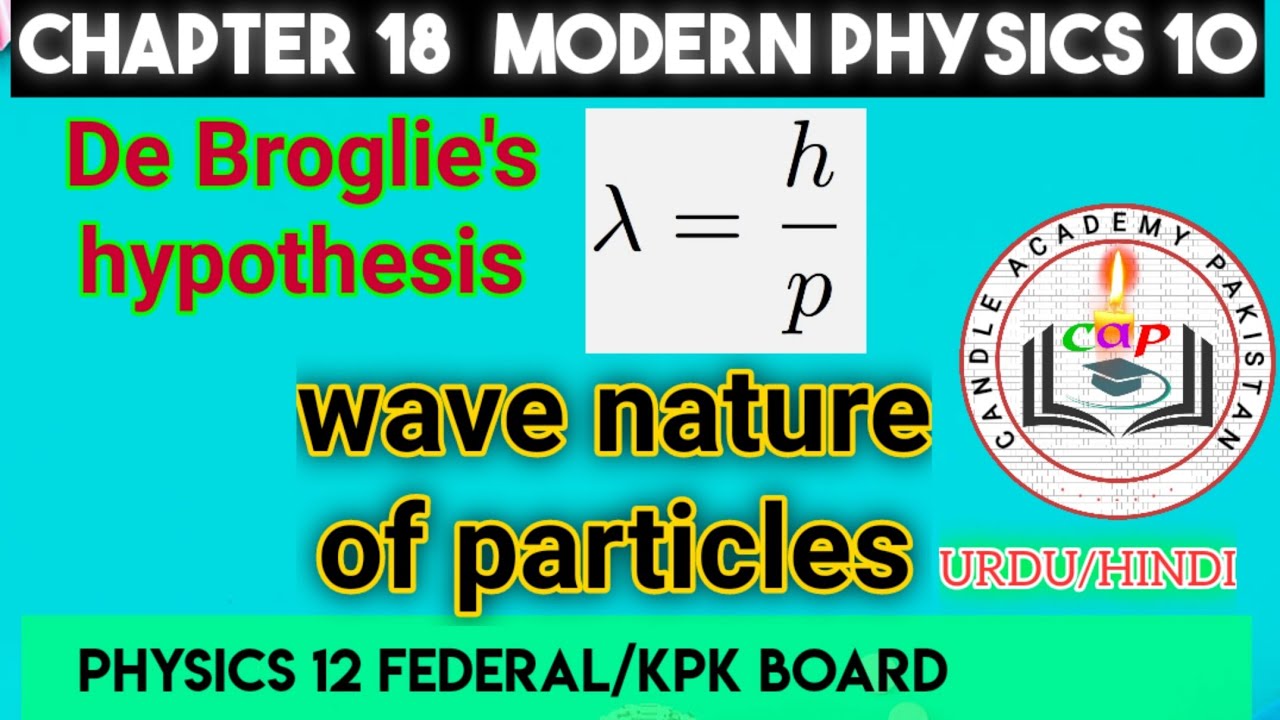 de broglie hypothesis class 12 notes