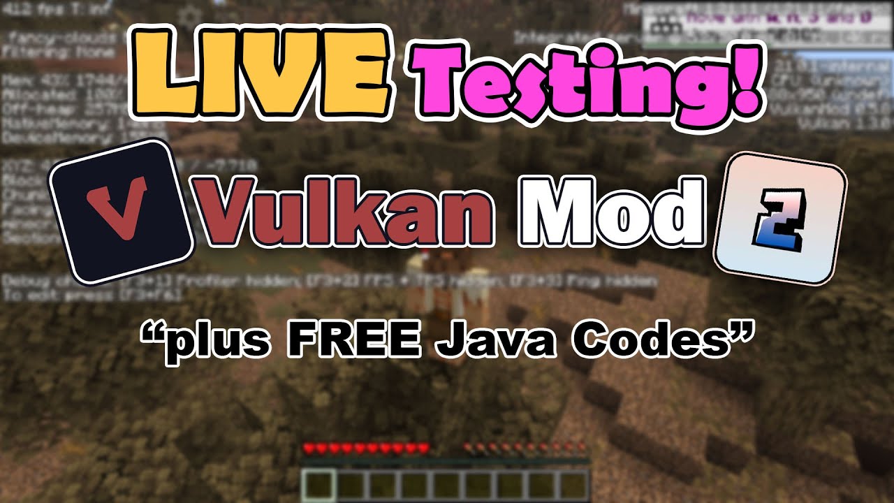 Vulkan Mod Testing Live Plus FREE Java Minecraft Codes