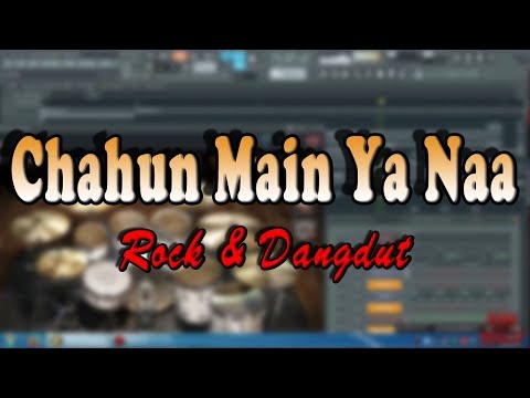 chahun-main-ya-naa-(rock-&-dangdut-version)