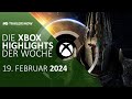 Xbox Spiele-Highlights der Woche (19. bis 25. Februar 2024, KW 8) - Trailershow