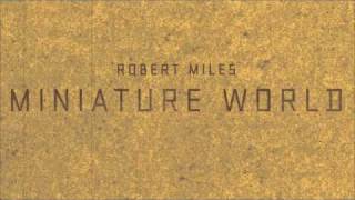 Robert Miles - Miniature World [Critical World Remix]