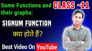 Some functions and their graphs - Signum function - Ch 2 - NCERT Class 11 Maths - Relations and