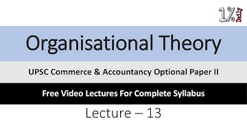 OT - L13 | Organisation Structure - 3 | UPSC Commerce Optional Paper 2 @DailywithRishika