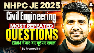 NHPC JE 2025 Civil | Most Repeated Questions | Exam में बार-बार पूछे गए सवाल | High-Scoring PYQs