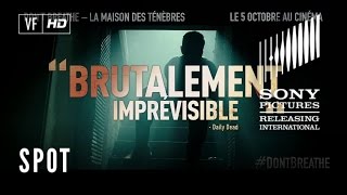 Dont Breathe La Maison Des Ténèbres - Tv Spot Extreme 20 - Vf