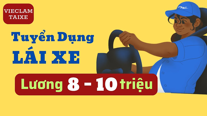 Các công ty cần tuyển lái xe tại thanh hóa năm 2024