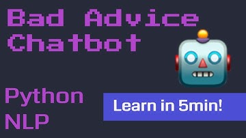 Code a Bad Advice Chat Bot Using Python and NLP in 5min | 5min Tech Projects
