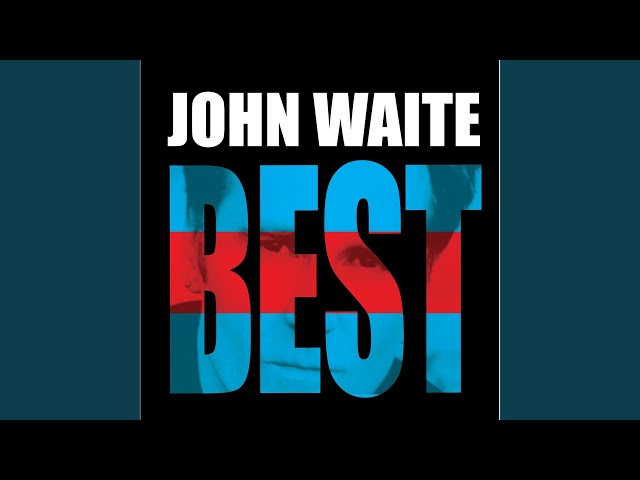 John Waite - Rough & Tumble