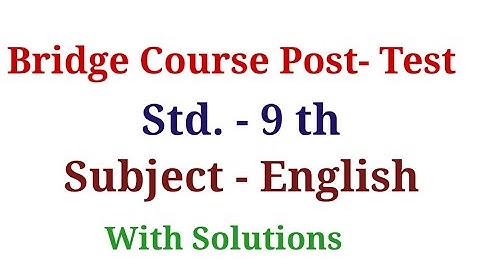 Bridge Course | Post -test English Std.-9 | with solutions | by Narayani Tech Academy