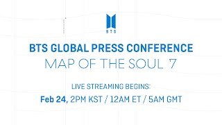 BTS Global Press Conference 'MAP OF THE SOUL : 7'