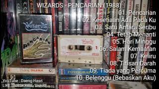 Wizards - Pencarian (1988) FULL ALBUM