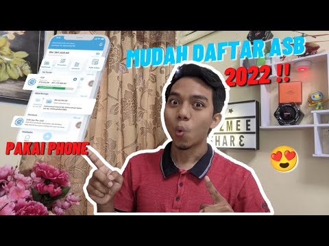 ?Cara Cepat & Mudah daftar ASB 2022 | Pelaburan ?