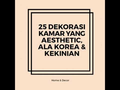 25 DEKORASI  KAMAR  YANG AESTHETIC ALA  KOREA DAN KEKINIAN 