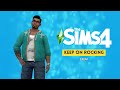 The Sims 4 Soundtrack - keep on rocking - CHAI