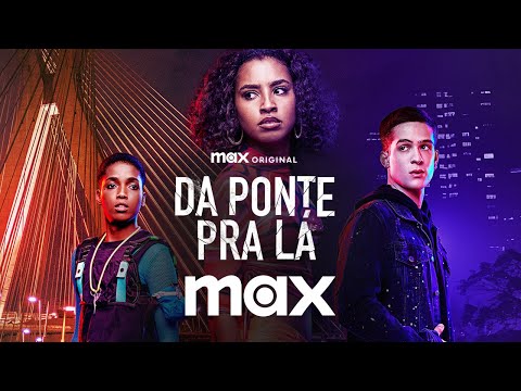 Da Ponte Pra Lá | Trailer Oficial | Max
