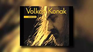 Volkan Konak - Göklerde Kartal Gibiydim Resimi