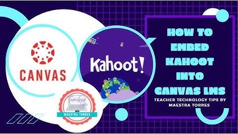 How to embed Kahoot into Canvas LMS