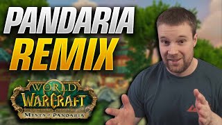 Pandaria Remixxxx Time! Drops on Twitch!