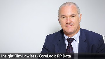 Insight: Tim Lawless - CoreLogic RP Data