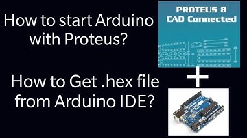 How to simulate Arduino in Proteus, generate .hex file from Arduino IDE