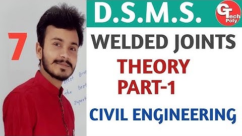 DSMS | WELDED JOINTS | STRUCTURAL STEEL CONNECTIONS-ll | Civil Engineering by Gaurav sir