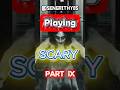 Playing Scary ! part 9 #roblox  #funny #robloxedit