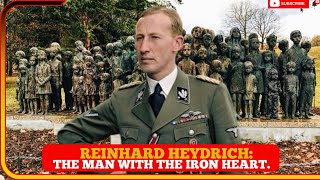 Reinhard Heydrich:A Principal Architect Of The Holocaust