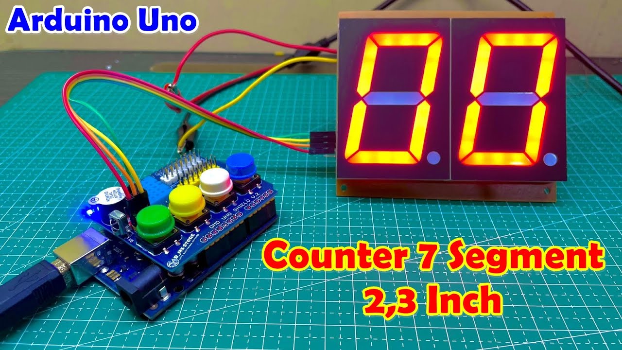 Membuat Counter 7 Segment 2,3 Inch Dengan Arduino Uno - YouTube
