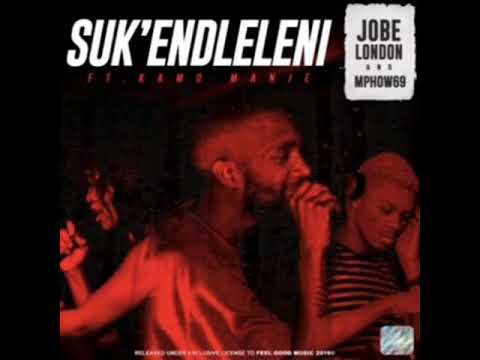 jobe-london-&-mphow69---suk'endleleni(jeff9709-studio-reprise)