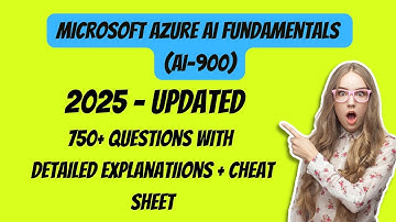 Microsoft Azure AI Fundamentals (AI-900) Practice Tests 2025