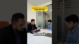 SHORTEST REAL ESTATE INTERVIEW EVER