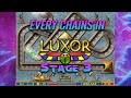 Every Chains In Luxor 2005 Stage 3 Chains Combos Combined 