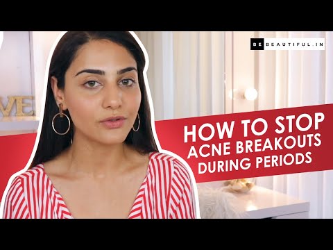 How To Stop Acne Breakout During Period |Tips To Get Rid Of Period Acne | Simmy Goraya | BeBeautiful