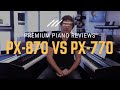 🎹Casio Privia PX-870 vs PX-770 Digital Piano Review & Demo - Tri-Sensor II Scaled Hammer Action🎹