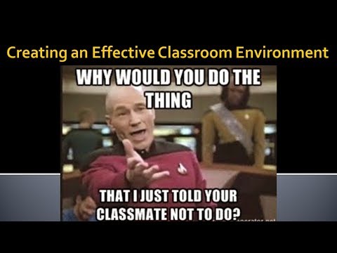 Creating an Effective Classroom Environment